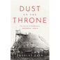 Dust on the Throne: The Search for Buddhism in Modern India - Paperback