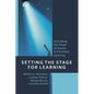 Setting the Stage for Learning: Activating the Power of Stories to Facilitate Learning - Paperback