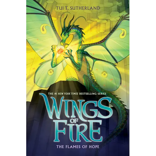 The Flames of Hope (Wings of Fire #15) - Hardcover
