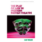 The Play of Law in Modern British Theatre - Paperback