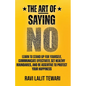 The Art of Saying NO - Paperback