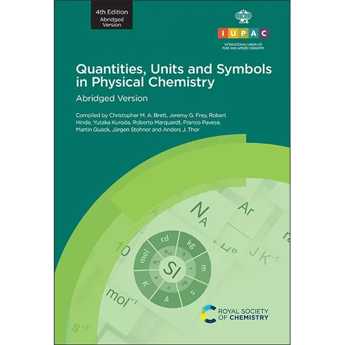 Quantities, Units and Symbols in Physical Chemistry: 4th Edition, Abridged Version - Paperback