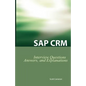 SAP Crm Interview Questions, Answers, and Explanations: SAP Customer Relationship Management Certification Review - Paperback