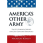 America's Other Army: The U.S. Foreign Service and 21st-Century Diplomacy (Second Updated Edition) - Paperback