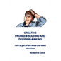Creative Problem-Solving & Decision-Making: How to get off the fence and make decisions - Paperback