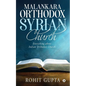 Malankara Orthodox Syrian Church: Everything about Indian Orthodox Church - Paperback