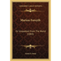 Marion Forsyth: Or Unspotted From The World (1883) - Paperback