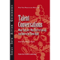 Talent Conversations: What They Are, Why They're Crucial, and How to Do Them Right - Paperback