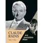 Claude Rains - An Invisible Man (hardback) - Hardcover