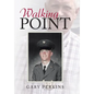 Walking Point - Hardcover