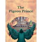 The Pigeon Prince - Hardcover