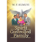 Spirit Controlled Family - Paperback