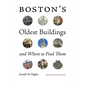Boston's Oldest Buildings and Where to Find Them - Paperback