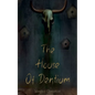 The House of Dentium - Paperback