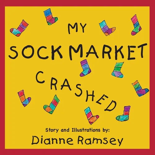 My Sock Market Crashed - Paperback