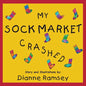 My Sock Market Crashed - Paperback