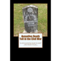 Avoyelles Death Toll in the Civil War: The ultimate sacrifice of the men and women who lost their lives from and in Avoyelles Parish during the War be - Paperback