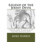 Legend of the Jersey Devil: Another story of death in the Pine Barrens of New Jersey. Can the legend be real? - Paperback