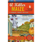 A Killer Maize - Mass Market Paperbound