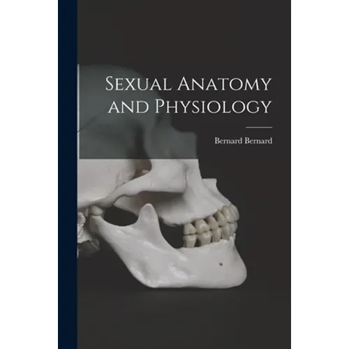 Sexual Anatomy and Physiology - Paperback