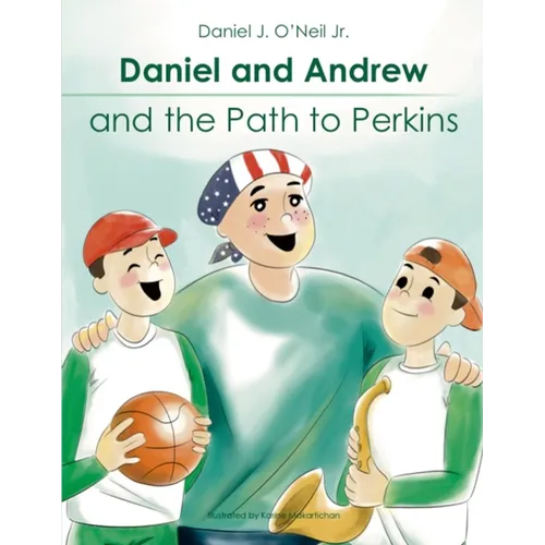 Daniel and Andrew and the Path to Perkins - Paperback