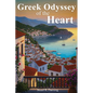 Greek Odyssey of the Heart - Paperback