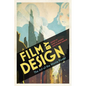 Film by Design: The Art of the Movie Poster - Hardcover