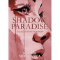 Shadow Paradise - Paperback