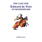 The Case for Edward de Vere as Shakespeare - Paperback