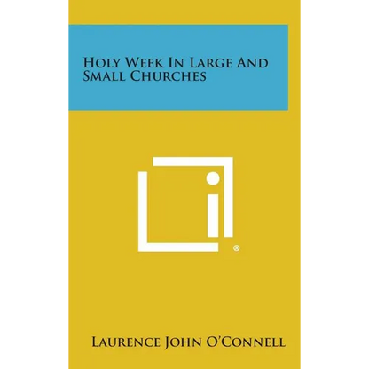 Holy Week in Large and Small Churches - Hardcover