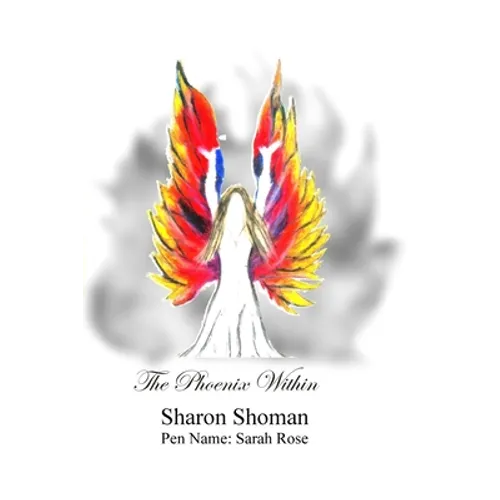The Phoenix Within - Paperback