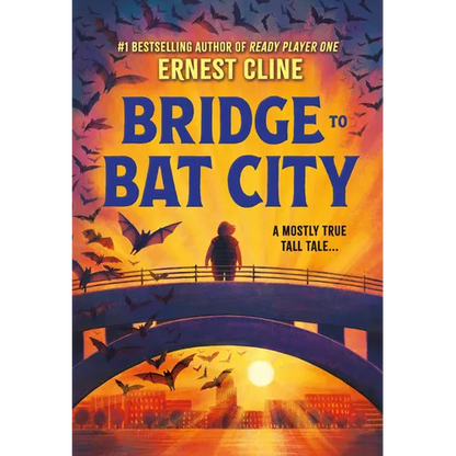 Bridge to Bat City - Hardcover