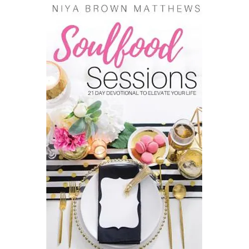 Soulfood Sessions - Paperback