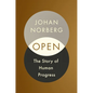 Open: The Story of Human Progress - Hardcover