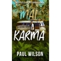 Mal Karma: La verdadera historia de un viaje infernal a México - Hardcover