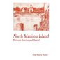 North Manitou Island: Between Sunrise and Sunset - Paperback