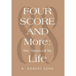 Fourscore and More: The Times of My Life - Hardcover