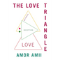 The Love Triangle - Paperback