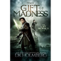 The Gift of Madness - Paperback
