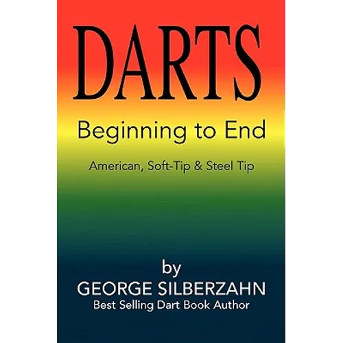 Darts Beginning to End - Paperback