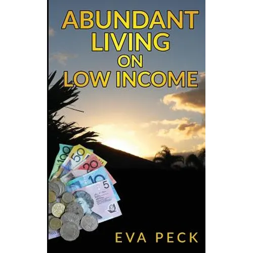 Abundant Living on Low Income - Paperback