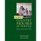 Lost Country Houses of Norfolk: History, Archaeology and Myth - Paperback