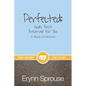 Perfected: God's Best Reserved For You: A Study of Hebrews - Paperback