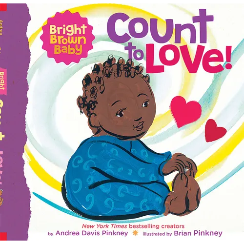 Count to Love! (a Bright Brown Baby Board Book) - Board Book