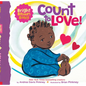 Count to Love! (a Bright Brown Baby Board Book) - Board Book