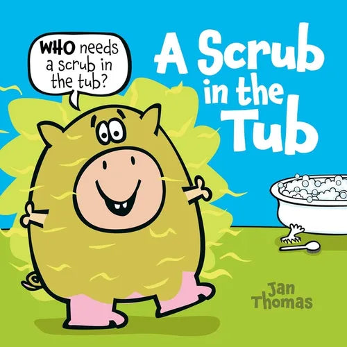 A Scrub in the Tub - Hardcover