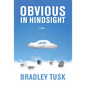 Obvious in Hindsight - Hardcover