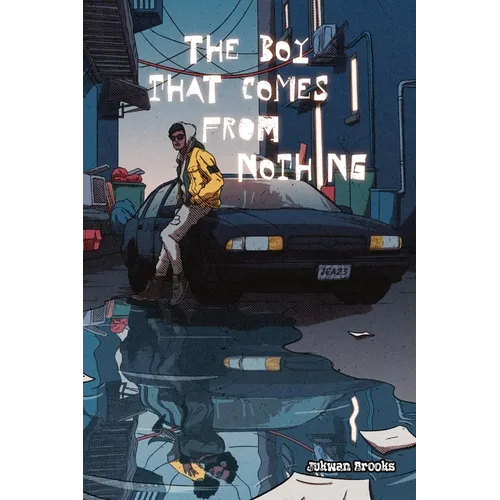 The Boy That Comes From Nothing - Paperback