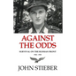 Against the Odds: Survival on the Russian Front - Paperback