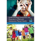 Understanding Uniqueness and Diversity in Child and Adolescent Mental Health - Paperback
